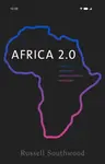 Africa 2.0 - Russell Southwood