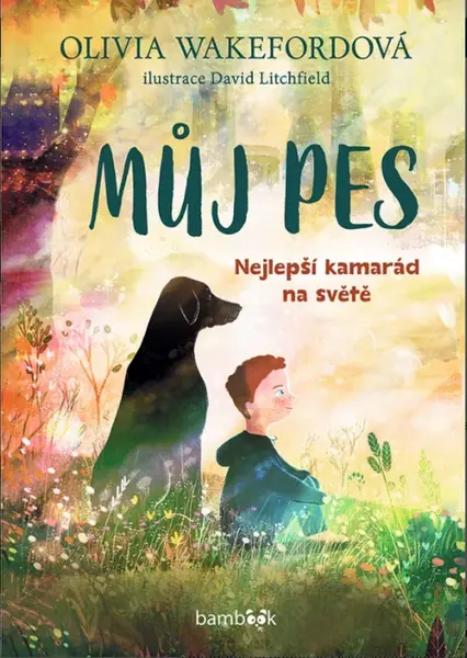 Můj pes - David Litchfield, Olivia Wakefordová