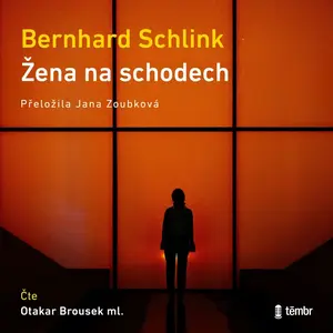 Žena na schodech - Bernhard Schlink - audiokniha