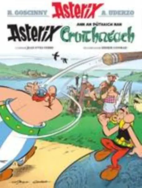 Asterix Ann an Duthaich Nan Cruithneach - Didier Conrad