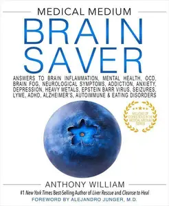 Medical Medium Brain Saver - Anthony William