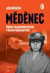 Měděnec - Jiří Nováček