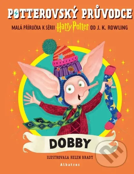Potterovský průvodce: Dobby - J.K. Rowling