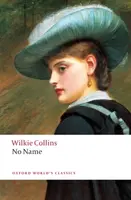 No Name - Wilkie Collins