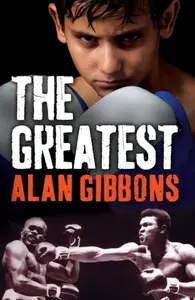 The Greatest - Alan Gibbons