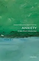 Anxiety - Daniel Freeman, Jason Freeman