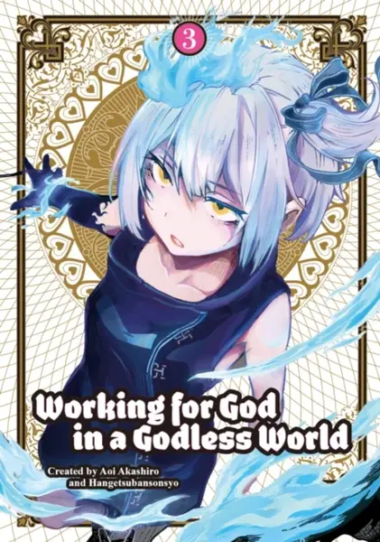 Working for God in a Godless World Vol. 3 - Aoi Akashiro, Sonsho Hangetsuban