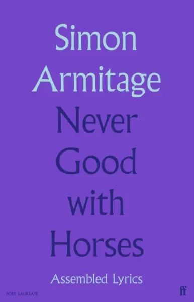 Never Good with Horses - Armitage Simon