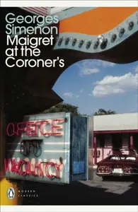 Maigret at the Coroner's - Georges Simenon