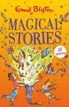 Magical Stories - Enid Blyton