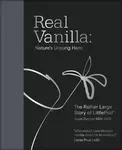 Real Vanilla: Nature's Unsung Hero - Janet Sawyer