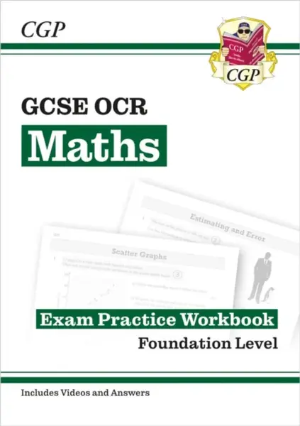 GCSE Maths OCR Exam Practice Workbook: Foundation - includes Video Solutions and Answers - CGP Books
