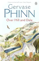 Over Hill and Dale - Phinn Gervase