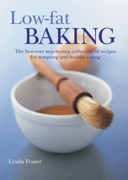 Low-fat Baking - Fraser Linda