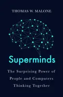 Superminds - Thomas W. Malone