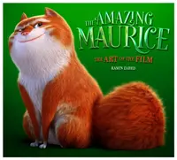 The Amazing Maurice: The Art of the Film - Ramin Zahed