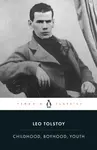 Childhood, Boyhood, Youth - Leo Tolstoy
