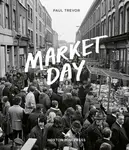 Market Day - Paul Trevor