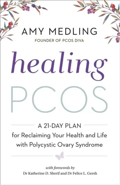 Healing PCOS - Amy Medling