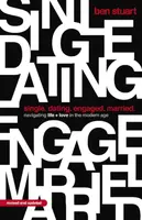 Single, Dating, Engaged, Married - Ben Stuart
