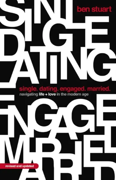 Single, Dating, Engaged, Married - Ben Stuart