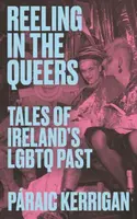 Reeling in the Queers - Paraic Kerrigan