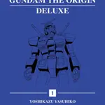 Mobile Suit Gundam: THE ORIGIN Deluxe 1 - Yoshikazu Yasuhiko
