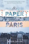 The Paper Girl of Paris - Jordyn Taylor