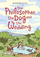 The Philosopher, the Dog and the Wedding - Stok Barbara