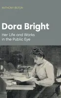 Dora Bright - Anthony Bilton