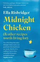 Midnight Chicken - Ella Risbridger