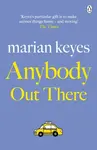 Anybody Out There - Marian Keyes