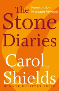 The Stone Diaries - Shields Carol