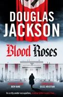 Blood Roses - Douglas Jackson