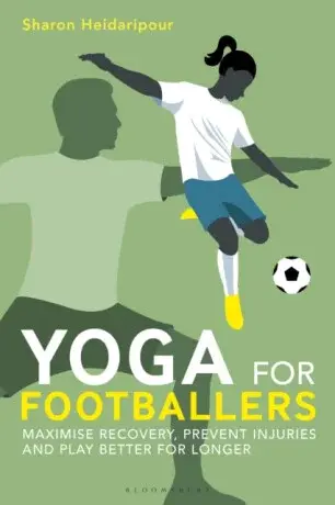 Yoga for Footballers - Sharon Heidaripour