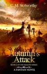 Autumn's Attack - C.M Stolworthy