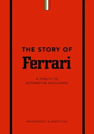 The Story of Ferrari - Stuart Codling