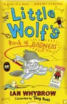 Little Wolfâ€™s Book of Badness - Ian Whybrow