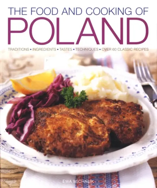 Food and Cooking of Poland - Ewa Michalik