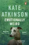 Emotionally Weird - Kate Atkinsonová