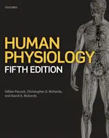 Human Physiology - Christopher D.  Richards, Gillian  Pocock, David A.  Richards