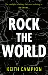 Rock the World - Keith Campion