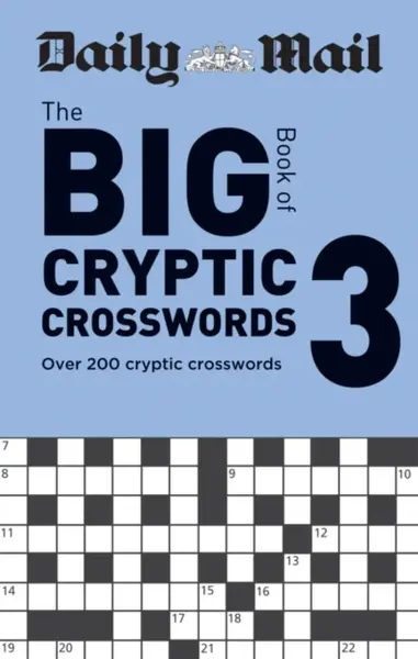 Daily Mail Big Book of Cryptic Crosswords Volume 3 - Daily Mail