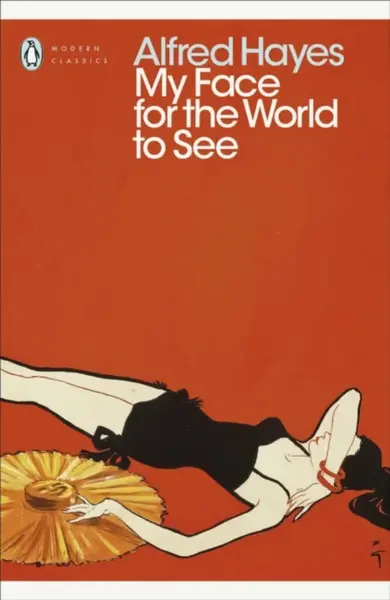 My Face for the World to See - Alfred Hayes