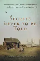 Secrets Never To Be Told - Fiona Chesterton