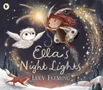 Ella's Night Lights - Lucy Flemingová