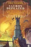 Sauron Defeated - J. R. R. Tolkien, Christopher Tolkien