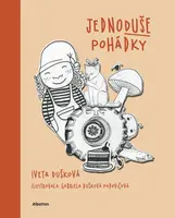 JednoDUŠE pohádky - Iveta Dušková