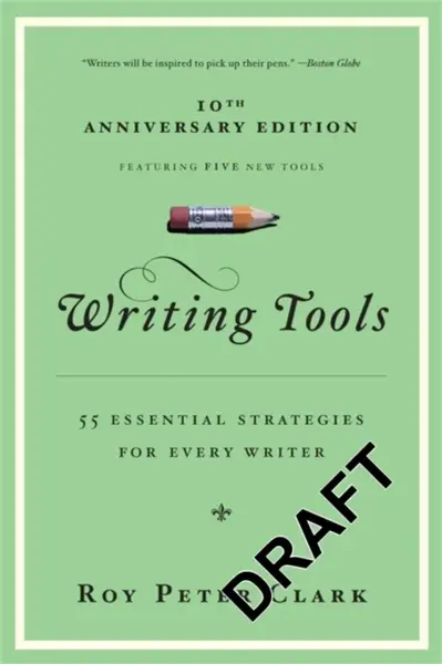 Writing Tools - Roy Peter Clark