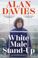 White Male Stand-Up - Alan Davies